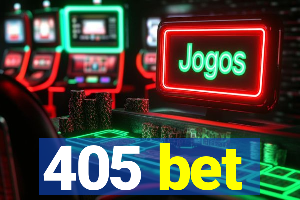 405 bet